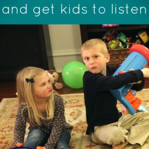 Stop the Power Struggles and Get Kids to Listen!